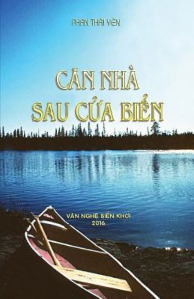 Cover for Phan Thai Yen · Can Nha Sau Cua Bien (Paperback Bog) (2016)