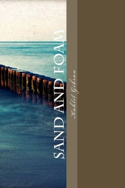 Cover for Kahlil Gibran · Sand and Foam (Paperback Bog) (2016)