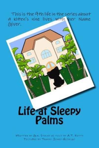 Cover for A T Kitty · Life at Sleepy Palms (Paperback Bog) (2017)