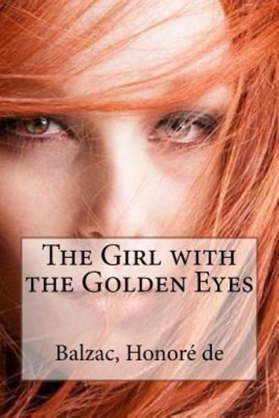 Cover for Honor? de, Balzac, · The Girl with the Golden Eyes (Paperback Bog) (2016)