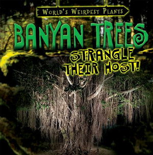 Cover for Janey Levy · Banyan Trees Strangle Their Host! (Paperback Book) (2019)