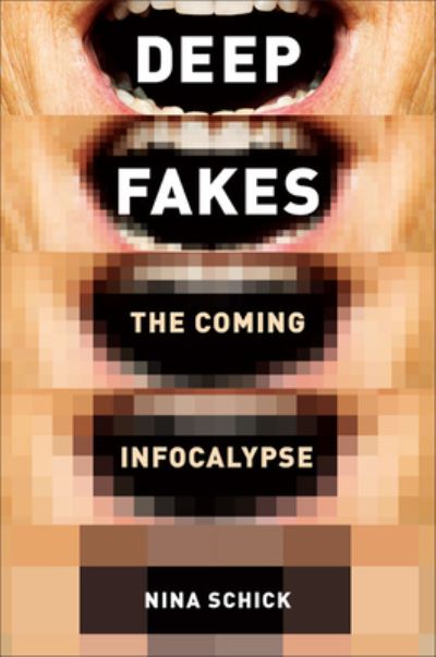 Cover for Nina Schick · Deepfakes (Hardcover Book) (2020)