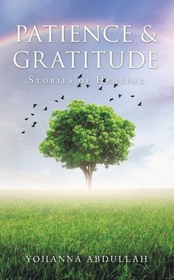 Cover for Yohanna Abdullah · Patience &amp; Gratitude (Paperback Book) (2020)