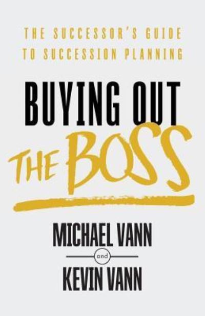 Cover for Kevin Vann · Buying Out the Boss (Paperback Book) (2018)