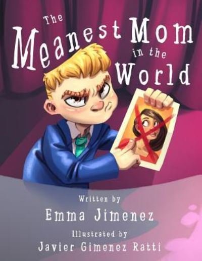 Cover for Emma a Jimenez · The Meanest Mom in the World (Paperback Bog) (2017)