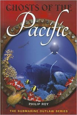 Cover for Philip Roy · Ghosts of the Pacific (Paperback Book) (2011)