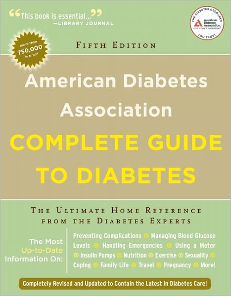 Cover for American Diabetes Association · American Diabetes Association Complete Guide to Diabetes: The Ultimate Home Reference from the Diabetes Experts (Paperback Book) [Fifth edition] (2011)