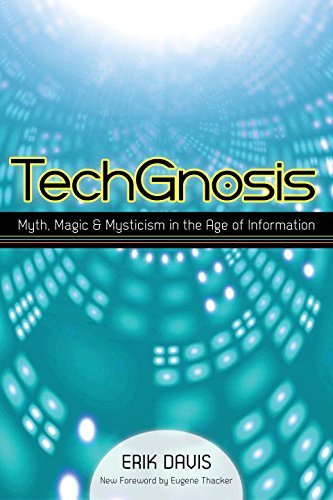 TechGnosis: Myth, Magic, and Mysticism in the Age of Information - Erik Davis - Libros - North Atlantic Books,U.S. - 9781583949306 - 17 de marzo de 2015