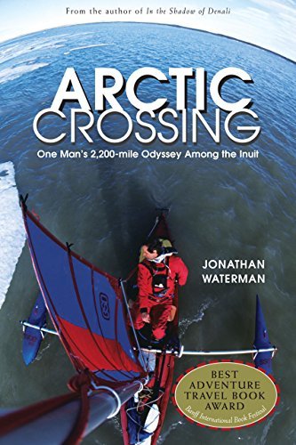 Cover for Jonathan Waterman · Arctic Crossing: One Man's 2,000-mile Odyssey Among the Inuit (Pocketbok) [1st edition] (2002)