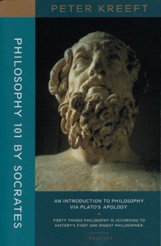 Cover for Peter Kreeft · Philosophy 101 by Socrates – An Introduction to Philosophy via Plato's Apology (Taschenbuch) (2012)