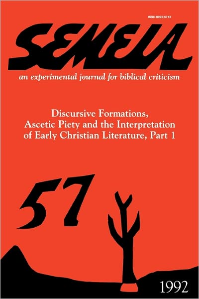 Cover for Vincent L Wimbush · Semeia 57: Discursive Formations, Ascetic Piety and the Interpretation of Early Christian Literature, Part I (Paperback Book) (1992)