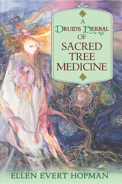 Cover for Ellen Evert Hopman · A Druid's Herbal of Sacred Tree Medicine (Paperback Bog) (2008)