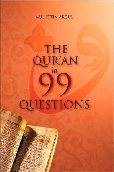 Cover for Muhittin Akgul · The Qur'an in 99 Questions (Pocketbok) (2008)