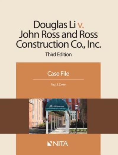 Cover for Paul J. Zwier · Douglas Li v. John Ross and Ross Construction Co., Inc. Case File (Paperback Book) (2015)