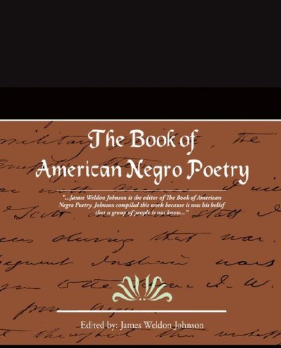 The Book of American Negro Poetry - James Weldon Johnson - Böcker - Book Jungle - 9781605975306 - 8 maj 2008
