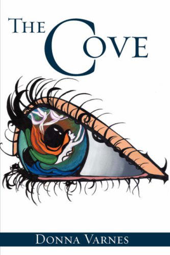 Cover for Donna Varnes · The Cove (Paperback Book) (2008)