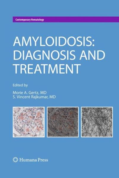 Cover for Morie a Gertz · Amyloidosis: Diagnosis and Treatment - Contemporary Hematology (Hardcover Book) (2010)