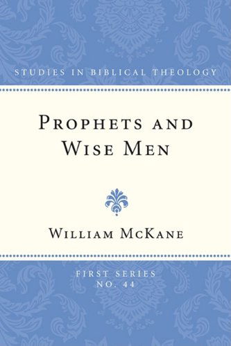 Cover for William Mckane · Prophets and Wise Men: (Studies in Biblical Theology, First) (Paperback Book) (2009)
