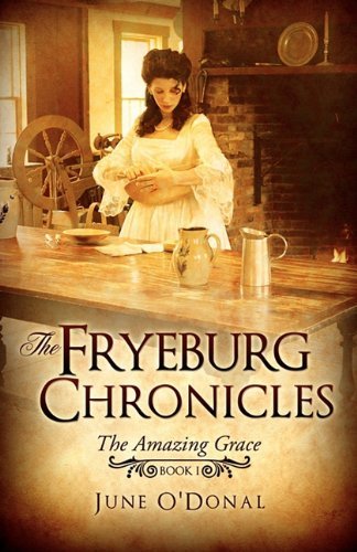 The Fryeburg Chronicles: Book I - June O'donal - Böcker - Xulon Press - 9781613796306 - 30 juni 2011