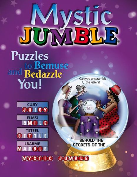 Cover for Tribune Content Agency Llc · Mystic Jumble (R): Puzzles to Bemuse and Bedazzle You! (Paperback Book) (2015)