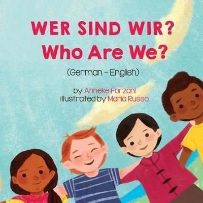 Cover for Anneke Forzani · Who Are We? (German-English) (Taschenbuch) (2021)