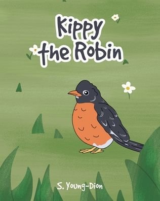 Cover for S Young-Dion · Kippy the Robin (Paperback Bog) (2021)