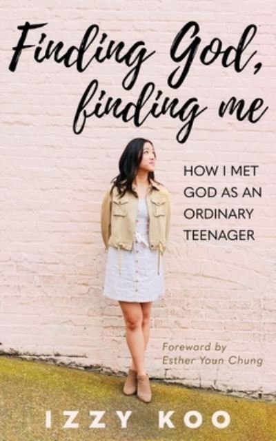 Cover for Izzy Koo · Finding God, Finding Me (Paperback Book) (2021)
