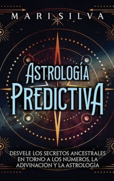 Cover for Mari Silva · Astrología Predictiva (Bog) (2023)