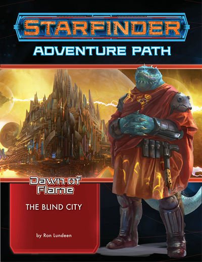 Cover for Ron Lundeen · Starfinder Adventure Path: The Blind City (Dawn of Flame 4 of 6) (Paperback Bog) (2019)