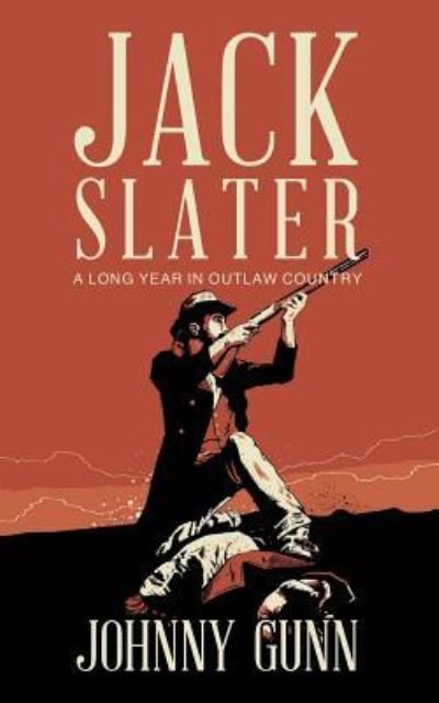 Cover for Johnny Gunn · Jack Slater (Paperback Book) (2017)