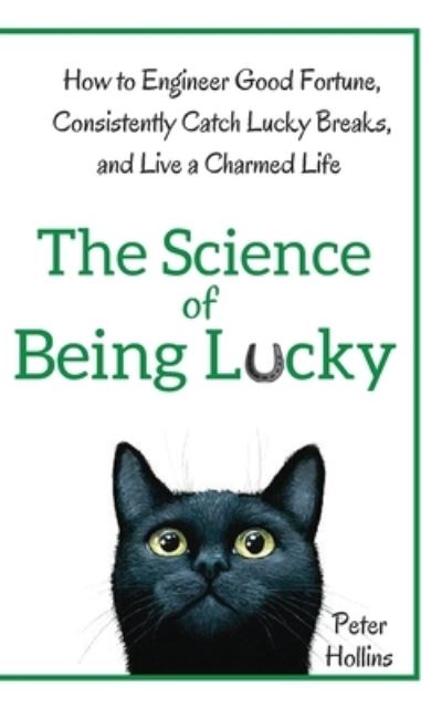 Cover for Peter Hollins · The Science of Being Lucky (Paperback Book) (2019)