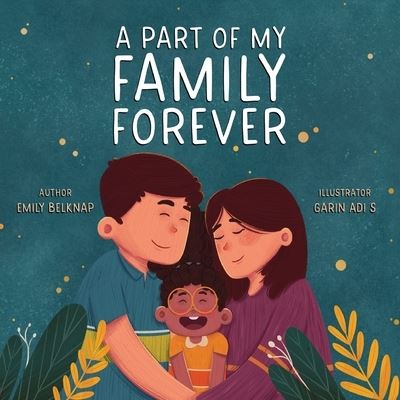 Cover for Emily Belknap · Part of My Family Forever (Buch) (2023)