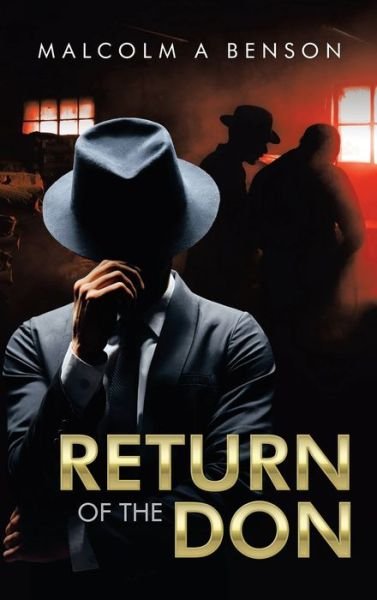 Cover for Malcolm A Benson · Return of the Don (Hardcover Book) (2021)