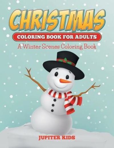 Jupiter Kids · Christmas Coloring Books For Adults (Paperback Book) (2015)