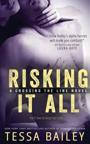 Cover for Tessa Bailey · Risking It All (Paperback Bog) (2015)