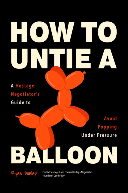 Cover for Ryan Dunlap · How to Untie a Balloon (Paperback Book) (2025)