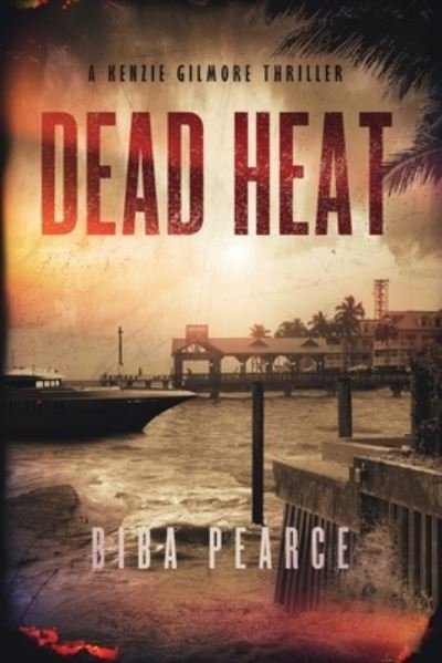 Cover for Biba Pearce · Dead Heat (Book) (2022)