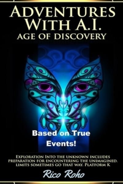 Cover for Rico Roho · Adventures With A.I. Age of Discovery (Paperback Bog) (2019)