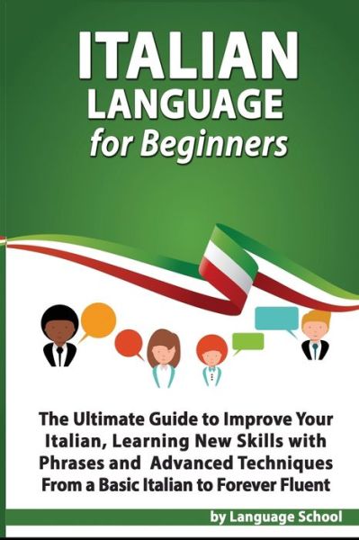 Cover for Language School · Italian Language for Beginners (Paperback Book) (2019)