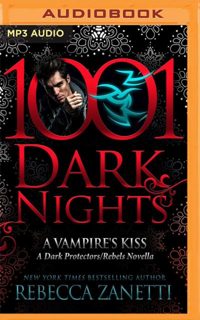 A Vampire's Kiss - Rebecca Zanetti - Music - Brilliance Audio - 9781713645306 - January 3, 2023