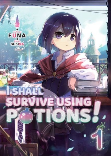 Cover for Funa · I Shall Survive Using Potions (Manga) Volume 1 - I Shall Survive Using Potions (Manga) (Paperback Bog) (2020)