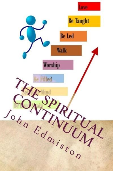 John Anthony Edmiston · The Spiritual Continuum (Paperback Bog) (2018)