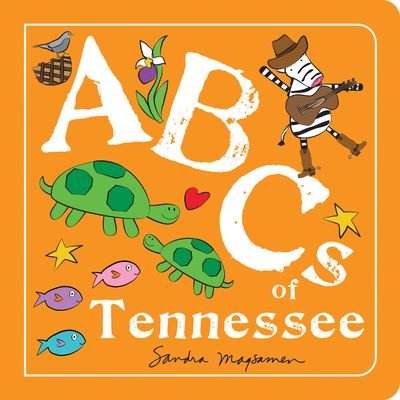 ABCs of Tennessee - Sandra Magsamen - Livres - Sourcebooks, Incorporated - 9781728272306 - 1 mai 2023