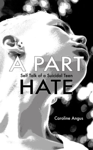 Cover for Caroline Angus · A Part Hate (Paperback Book) (2019)