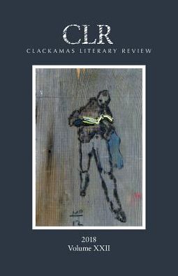 Cover for Matthew Warren · Clackamas Literary Review XXII (Paperback Book) (2018)