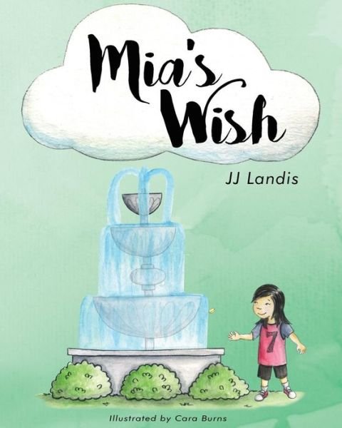 JJ Landis · Mia's Wish (Pocketbok) (2018)