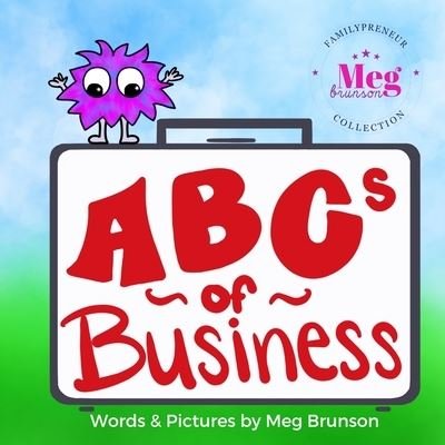 Cover for Meg Brunson · ABCs of Business (Paperback Bog) (2019)