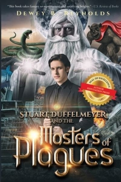Cover for Dewey B Reynolds · STUART DUFFELMEYER AND THE MASTERS of PLAGUES (Paperback Bog) (2021)