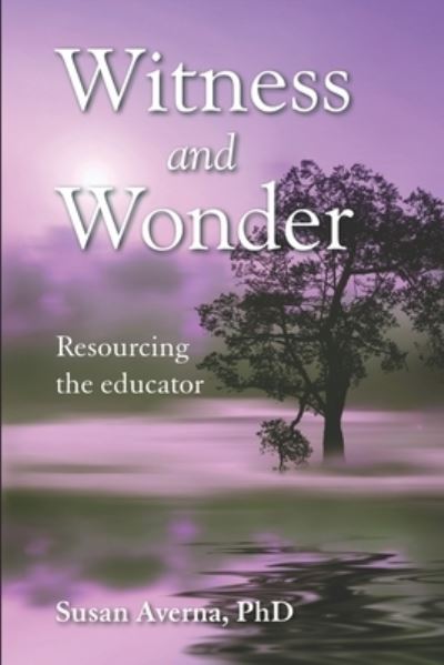 Cover for Amazon Digital Services LLC - KDP Print US · Witness and Wonder (Paperback Book) (2021)