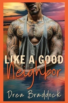Cover for Drea Braddock · Like a Good Neighbor (Paperback Book) (2021)